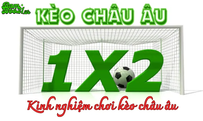 Kèo Châu Âu 1×2 BamBoo21