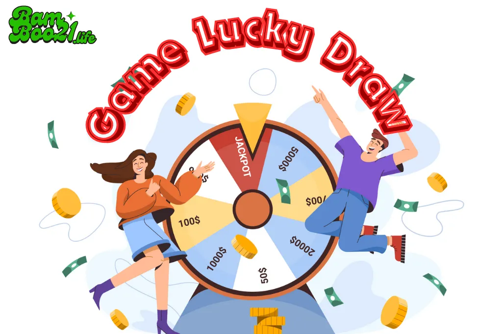 Game Lucky Draw Tại Nhà Cái Bamboo21