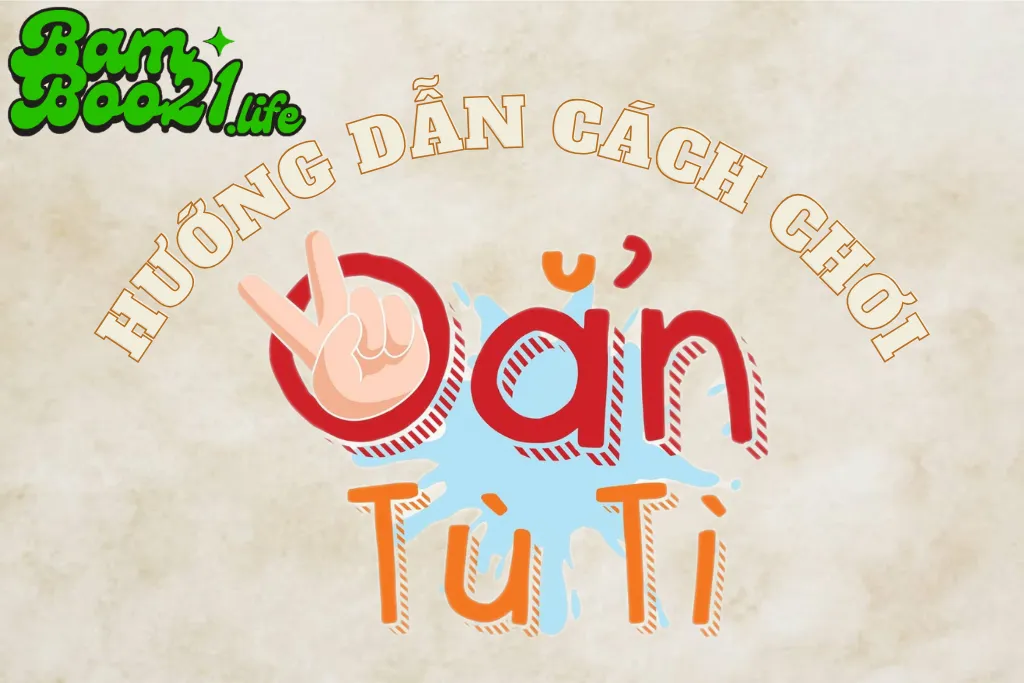Game Oẳn Tù Xì BamBoo21