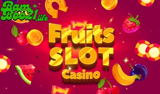 Game Slot Fruit BamBoo21