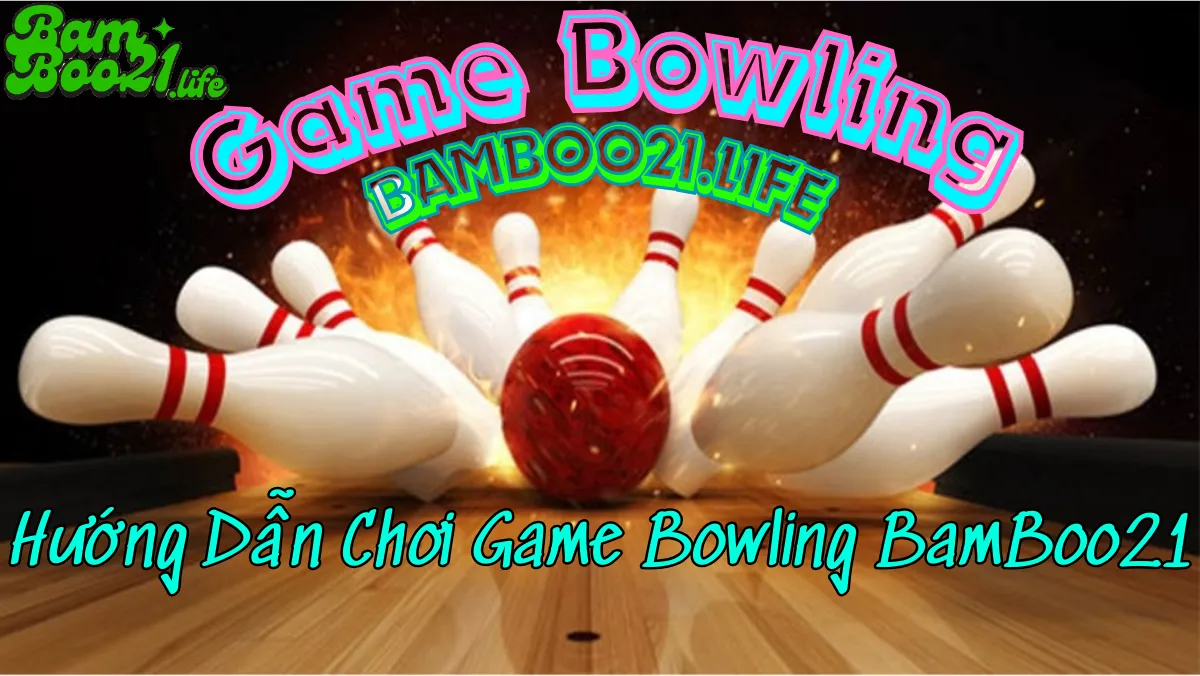 Game Bowling BamBoo21