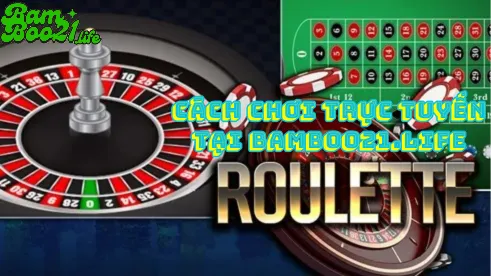 Cách Chơi Roulette BamBoo21 Trực Tuyến
